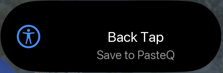 Illustration of the iPhone Back Tap system banner running Save to PasteQ